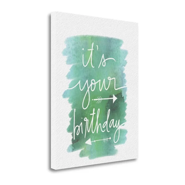 Tangletown Fine Art 'It's Your Birthday' by Katie Doucette Textual Art on Wrapped Canvas